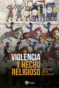 Violencia y hecho religioso - José Carlos Martín de la Hoz - ebook