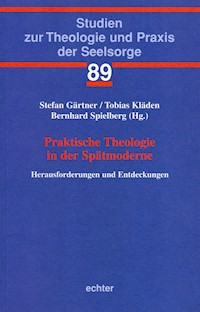 Praktische Theologie in der Spätmoderne -  - ebook