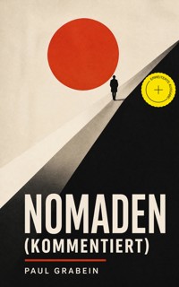 Nomaden (Kommentiert) - Paul Grabein - ebook