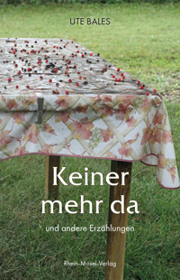 Keiner mehr da - Ute Bales - ebook