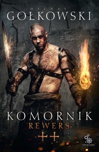 Rewers. Trylogia Komornika. Tom 2 - Michał Gołkowski - książka