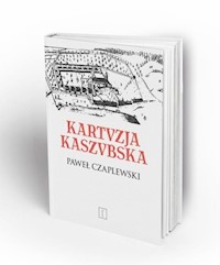 Kartuzja Kaszubska - Czaplewski Paweł - książka