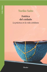 Estética del cuidado - Yuriko Saito - ebook