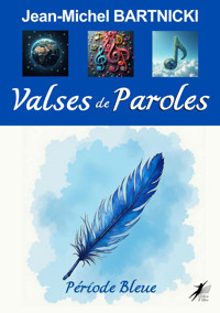 La Valse des paroles - Volume 1 - Jean-Michel Bartnicki - ebook