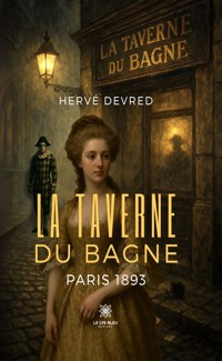 La Taverne du Bagne - Hervé Devred - ebook