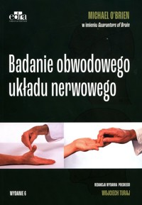 Badanie obwodowego układu nerwowego - O’Brien M. - książka
