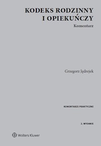 Kodeks rodzinny i opiekuńczy Komentarz - Grzegorz Jędrejek - książka