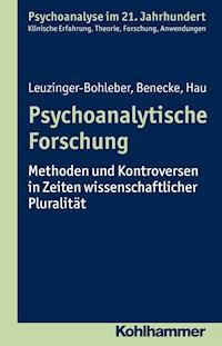 Psychoanalytische Forschung - Marianne Leuzinger-Bohleber - ebook
