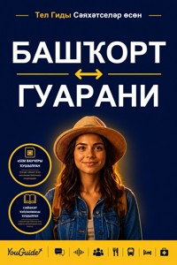 The Language Guide for Travelers - Bashkir to Guarani - YouGuide - ebook