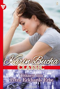 Tränen um Petra Eckhards Erbe - Karin Bucha - ebook