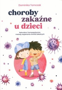 Choroby zakaźne u dzieci - Tomczak Dominika - książka