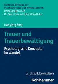 Trauer und Trauerbewältigung - Hansjörg Znoj - ebook