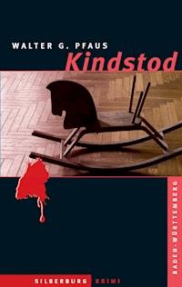 Kindstod - Walter G. Pfaus - ebook