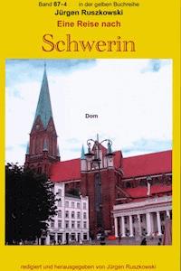 Wiedersehen mit Schwerin - der Dom - Teil 4 - Jürgen Ruszkowski - ebook