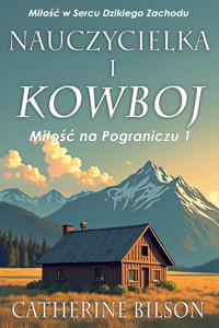 Nauczycielka i Kowboj - Catherine Bilson - ebook