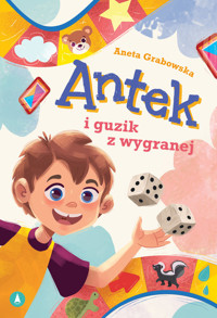 Antek i guzik z wygranej - Aneta Grabowska - książka
