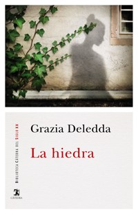 La hiedra - Grazia Deledda - ebook