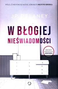 W błogiej nieświadomości - Delaney JP - książka