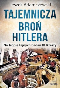 Tajemnicza broń Hitlera - Adamczewski Leszek - książka
