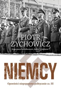 Niemcy - Piotr Zychowicz - książka
