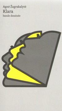Klara Bande dessinee - Zagrakalyte Agne - książka