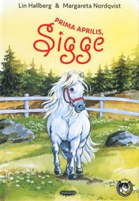 Prima aprilis, Sigge - Hallberg Lin - książka