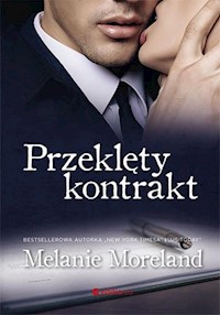 Przeklęty kontrakt - Melanie Moreland - ebook + audiobook + książka