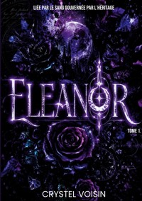 Eleanor - Crystel Voisin - ebook