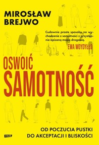 Oswoić samotność. - Brejwo Mirosław - książka
