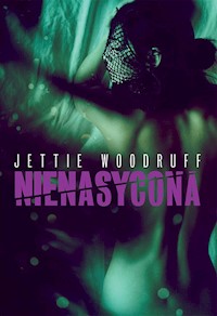 Nienasycona - Woodruff Jettie - ebook + książka