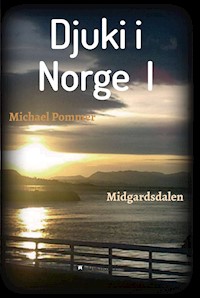 Djuki i Norge  I - Michael Pommer - ebook