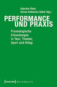 Performance und Praxis -  - ebook