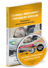 Uchwały, regulaminy i procedury szkolne Kompendium prawa wewnątrzszkolnego. St.prawny: wrzesień 2019 - Celuch Małgorzata - książka