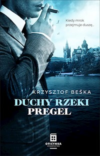 Duchy rzeki Pregel - Krzysztof Beśka - ebook + książka