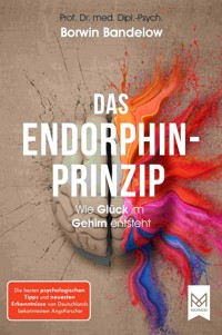 Das Endorphin-Prinzip - Prof. Dr. Borwin Bandelow - ebook