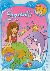 Kolorowanki dla Księżniczek Syrenki -  - książka