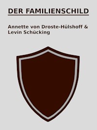 Der Familienschild - Annette von Droste-Hülshoff - ebook