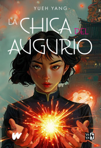 La chica del augurio - Yueh Hsin Yang - ebook