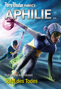 Perry Rhodan Neo 312: Spiel des Todes - Ruben Wickenhäuser - ebook