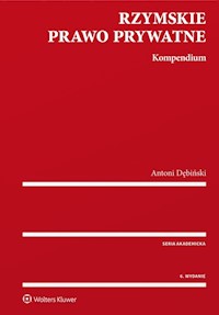 Rzymskie prawo prywatne Kompendium - Antoni Dębiński - książka