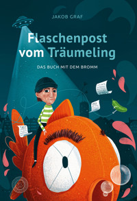 Flaschenpost vom Träumeling - Jakob Graf - ebook