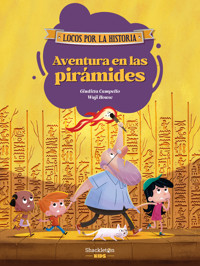 Aventura en las pirámides - Giuditta Campello - ebook