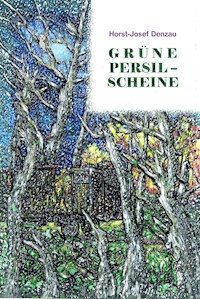 Grüne Persil-Scheine - Horst-Josef Denzau - ebook