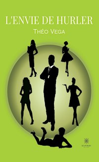 L’envie de hurler - Théo Véga - ebook