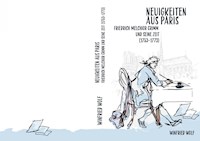 Neuigkeiten aus Paris - Winfried Wolf - ebook