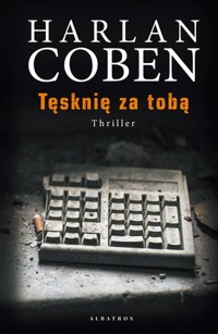 Tęsknię za tobą - Harlan Coben - ebook + książka