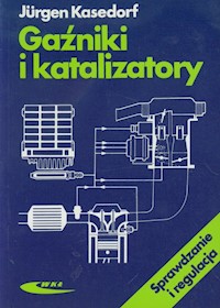 Gaźniki i katalizatory - Kasedorf Jurgen - książka