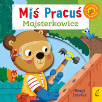 Miś Pracuś. Majsterkowicz - Davies Benji - książka