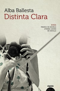 Distinta Clara - Alba Ballesta - ebook