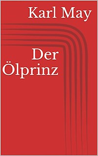 Der Ölprinz - Karl May - ebook